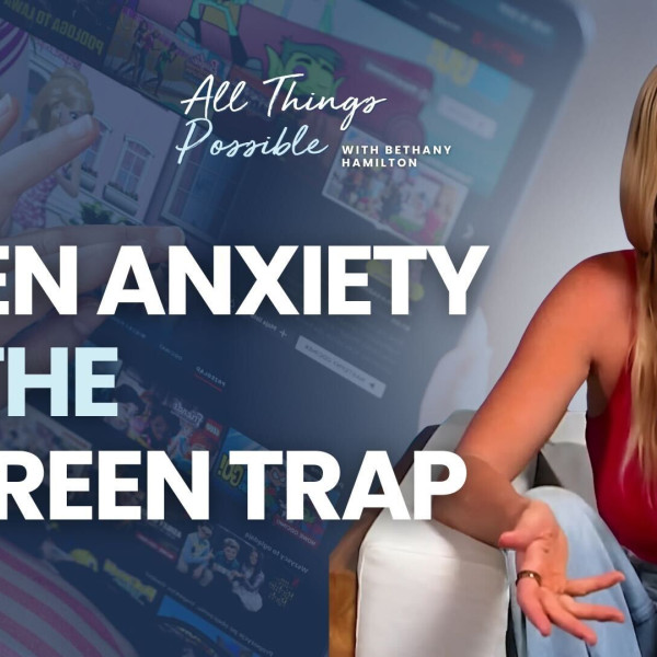 Teen Anxiety & the screen trap