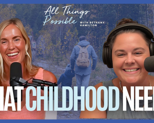 What Childhood Needs!