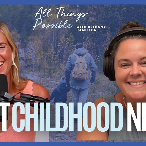 What Childhood Needs!